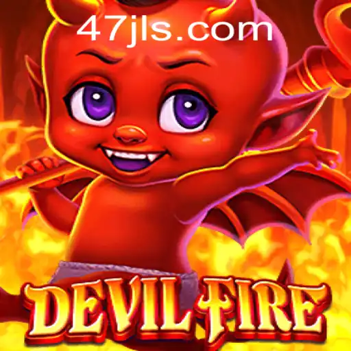 Unleash the Inferno: Discover the Thrills of 'DevilFire' with a Twist of '47 JL'
